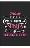 Cousine Weil Multitasking Ninja Keine Berufsbezeichnung Ist
