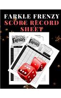 Farkle Frenzy Score Record Sheet: A Cute Black Large Scoring Card Pads, Log Book Keeper, Tracker, Of Farkle Game Set Dice Thrown; With 100 Pages To Write In Players Points and Scores