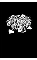 Organic Chemists Rock