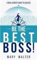 Be the Best Boss