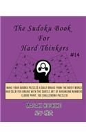 The Sudoku Book For Hard Thinkers #14
