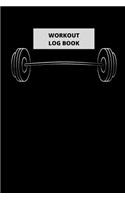 Workout Log Book: Record Your Progress Every Time You Workout