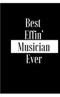Best Effin Musician Ever