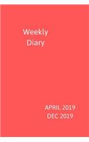 Weekly Diary April 2019-Dec 2019