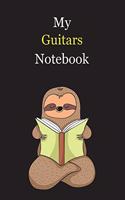 My Guitars Notebook: With A Cute Sloth Reading (sleeping), Blank Lined Notebook Journal Gift Idea With Black Background Cover