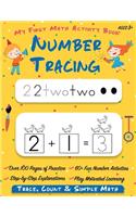 Number Tracing My First Math Activity Book: Learn to Trace, Count, Add and Subtract Numbers 1-20 Preschool and Kindergarten Workbook Learning to Write for Preschoolers (Preschool Workbooks, Ho(1 Math Activity Lesson Plan)