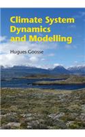 Climate System Dynamics and Modelling