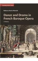 Dance and Drama in French Baroque Opera