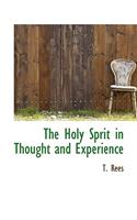 The Holy Sprit in Thought and Experience