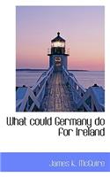 What Could Germany Do for Ireland