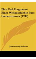 Plan Und Fragmente Einer Weltgeschichte Furs Frauenzimmer (1780)