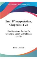 Essai D'interpretation, Chapitres 14-28