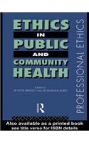 Ethics in Public and Community Health