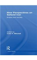 New Perspectives on Safavid Iran