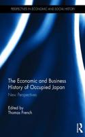 Economic and Business History of Occupied Japan