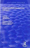 Project and Policy Evaluation in Transport