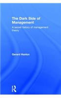 The Dark Side of Management