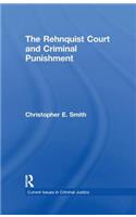 Rehnquist Court and Criminal Punishment