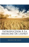 Introduction À La Médecine de l'Esprit