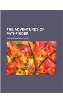 The Adventures of Pathfinder: (English)