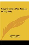 Gaya's Traite Des Armes, 1678 (1911)