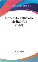 Elemens de Pathologie Medicale V4 (1863)
