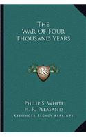 War of Four Thousand Years