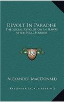 Revolt In Paradise: The Social Revolution In Hawaii After Pearl Harbor