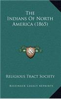 The Indians of North America (1865)