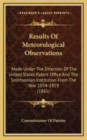 Results of Meteorological Observations
