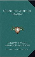 Scientific Spiritual Healing