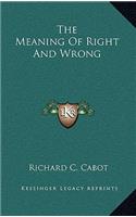 The Meaning of Right and Wrong