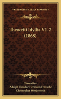Theocriti Idyllia V1-2 (1868)
