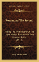 Rosamond The Second