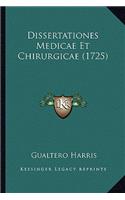 Dissertationes Medicae Et Chirurgicae (1725)