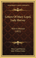 Letters Of Mary Lepel, Lady Hervey