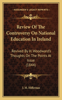 Review Of The Controversy On National Education In Ireland