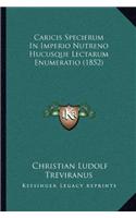 Caricis Specierum In Imperio Nutreno Hucusque Lectarum Enumeratio (1852)
