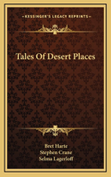 Tales Of Desert Places