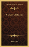 A Knight Of The Nets