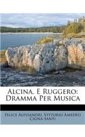 Alcina, E Ruggero
