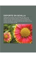 DePorte En Sevilla: Campeonato Mundial de Atletismo de 1999, Club Deportivo Baloncesto Sevilla, Copa Mundial de Futbol de 1982
