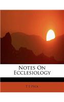 Notes on Ecclesiology