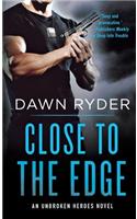 Close to the Edge