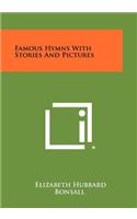 Famous Hymns With Stories And Pictures