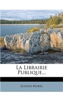 La Librairie Publique...