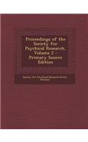 Proceedings of the Society for Psychical Research, Volume 2