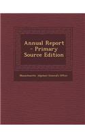 Annual Report - Primary Source Edition