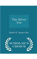 The Silver Fox - Scholar's Choice Edition