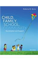 Bundle: Child, Family, School, Community: Socialization and Support + Mindtap Education, 1 Term (6 Months) Printed Access Card